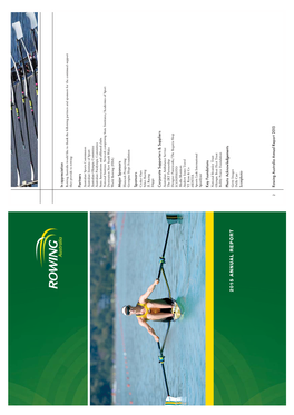 Rowing Australia Annual Report 2015 Contents Rowing Australia Limited 2015 Office Bearers
