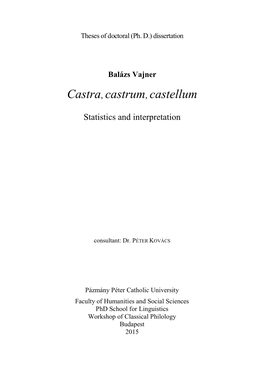 Castra, Castrum, Castellum