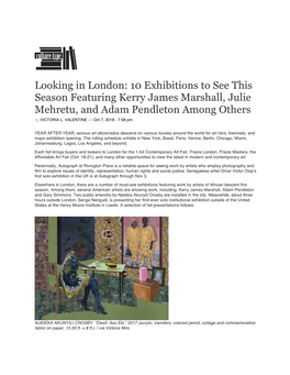 10 Exhibitions to See This Season Featuring Kerry James Marshall, Julie Mehretu, and Adam Pendleton Among Others by VICTORIA L