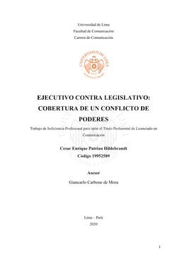 Ejecutivo Contra Legislativo: Cobertura De Un Conflicto De Poderes