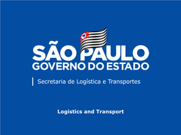 Logistics and Transport Transport Matrix of the State of São Paulo