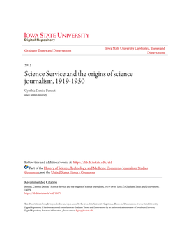 Science Service and the Origins of Science Journalism, 1919-1950 Cynthia Denise Bennet Iowa State University