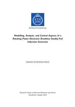 Modelling, Analysis, and Control Aspects of a Rotating Power Electronic Brushless Doubly-Fed Induction Generator