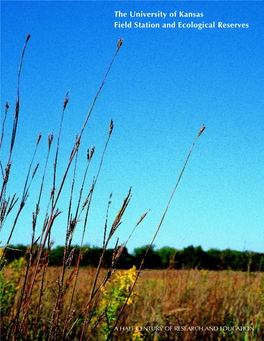 The University of Kansas Field Station and Ecological Reserves