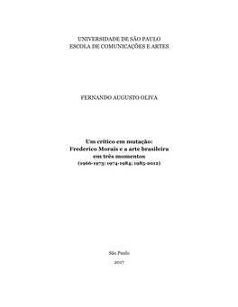 Frederico Morais E a Arte Brasileira Em Três Momentos (1966-1973; 1974-1984; 1985-2012)