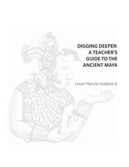 A Teacher's Guide to the Ancient MAYA