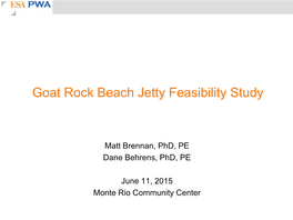 Goat Rock Beach Jetty Feasibility Study