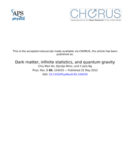 Dark Matter, Infinite Statistics, and Quantum Gravity Chiu Man Ho, Djordje Minic, and Y