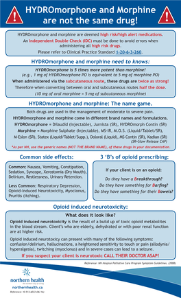 Hydromorphone and Morphine Are Not the Same Drug!