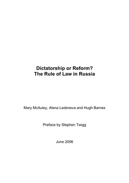 Dictatorship Or Reform? the Rule of Law in Russia