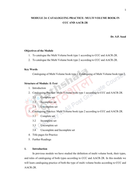 MODULE 24: CATALOGUING PRACTICE: MULTI VOLUME BOOK in CCC and AACR-2R Dr. S.P. Sood Objectives of the Module 1. to Catalogue T