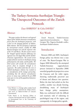 The Turkey-Armenia-Azerbaijan Triangle: the Unexpected Outcomes of the Zurich Protocols Zaur SHIRIYEV* & Celia DAVIES** Abstract Key Words