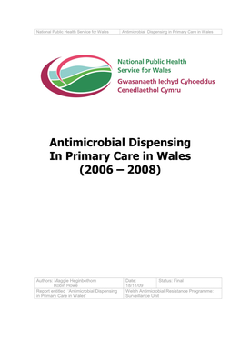 Antimicrobial Dispensing in Primary Care in Wales (2006 – 2008)