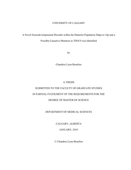 UNIVERSITY of CALGARY a Novel Neurodevelopmental Disorder Within the Hutterite Population Maps to 16P and a Possible Causative M