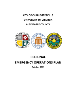 REGIONAL EMERGENCY OPERATIONS PLAN October 2013 This Page Intentionally Left Blank Charlottesville-UVA-Albemarle EOP October 2013