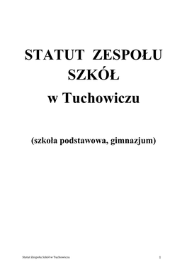 STATUT ZESPOŁU SZKÓŁ W Tuchowiczu