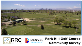 Park Hill Golf Course Community Survey Table of Contents