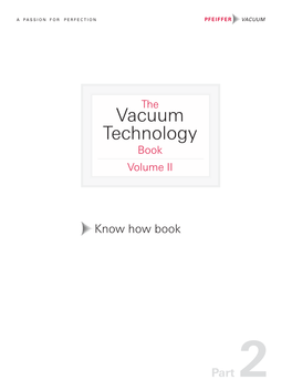 Vacuum Technology Book Volume II