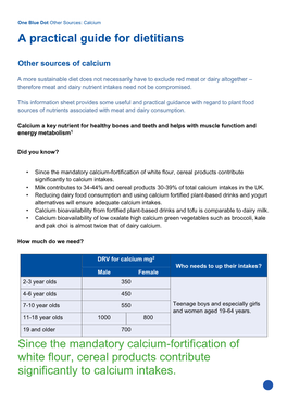 A Practical Guide for Dietitians Since the Mandatory Calcium-Fortification of White Flour, Cereal Products Contribute Significan