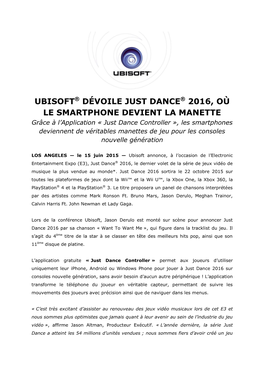 Ubisoft® Dévoile Just Dance® 2016, Où Le Smartphone