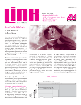 Low-Profile PCI Cards: a New Approach to Inner Space • Lavalanche Winners! • Distributor Profile Lava I/O News