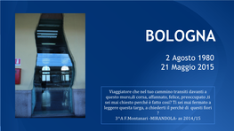 Bologna, Due Agosto 1980 A.S. 2014-2015