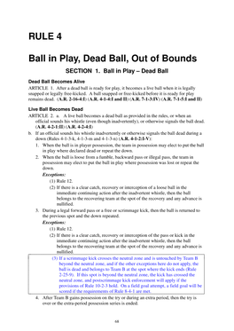 RULE 4 Ball in Play, Dead Ball, out of Bounds