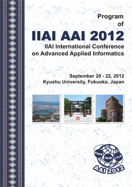 Program of IIAI AAI 2012 IIAI International Conference on Advanced Applied Informatics