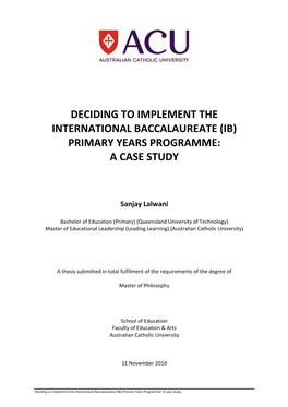 Deciding to Implement the International Baccalaureate (Ib) Primary Years Programme: a Case Study