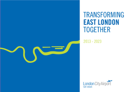 Transforming East London Together