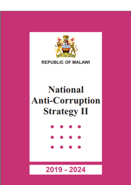 National Anti-Corruption Strategy II (NACS II) Is a Result of Government’S Continued Commitment to Zero Tolerance Stance on Corruption