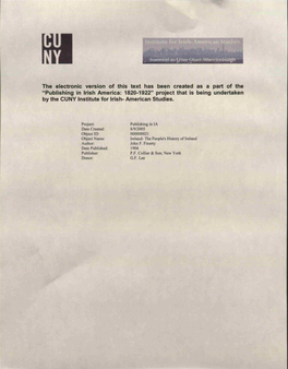 Publishing in Irish America: 1820-1922" Project That Is Being Undertaken by the CUNY Institute for Irish- American Studies