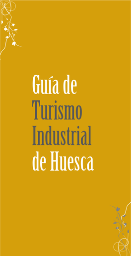Turismo Industrial Huesca Imprenta