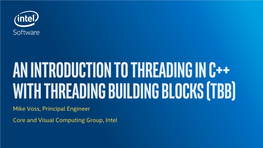 Intel Threading Building Blocks (Mike Voss)