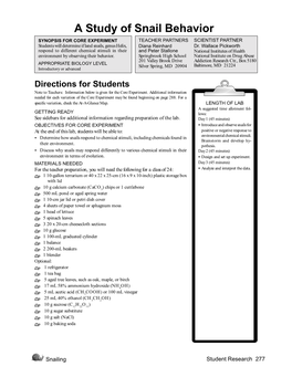 A Study of Snail Behavior SYNOPSIS for CORE EXPERIMENT TEACHER PARTNERS SCIENTIST PARTNER Students Will Determine If Land Snails, Genus Helix, Diana Reinhard Dr