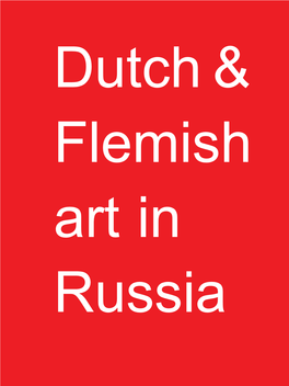 Dutch and Flemish Art in Russia