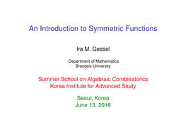 An Introduction to Symmetric Functions