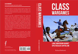 Class Wargames Class Class Wargames Ludic Ludic Subversion Against Spectacular Capitalism