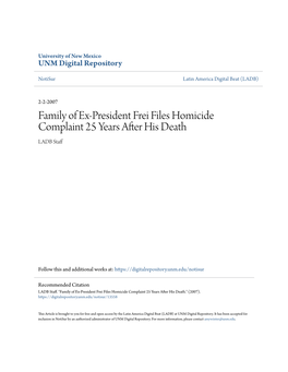 Family of Ex-President Frei Files Homicide Complaint 25 Years After His Death LADB Staff