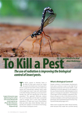 The Use of Radiation Is Improving the Biological Control of Insect Pests