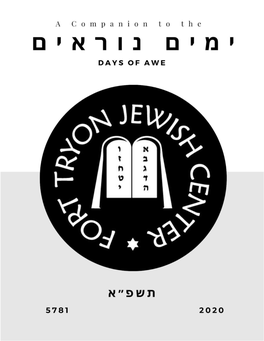Welcome to the Fort Tryon Jewish Center! an Independent, Traditional, Egalitarian Community