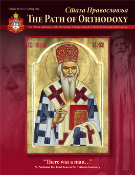 The Path of Orthodoxy the Official Publication of the the Serbian Orthodox Church in North, Central and South America