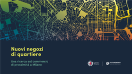 Futureberry X Comune Di Milano -Nuovi Negozi Di Quartiere