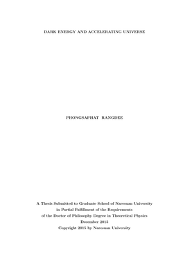 DARK ENERGY and ACCELERATING UNIVERSE PHONGSAPHAT RANGDEE a Thesis Submitted to Graduate School of Naresuan University in Partia