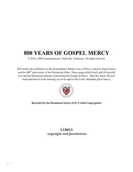 800 YEARS of GOSPEL MERCY © 2016, LBP Communications