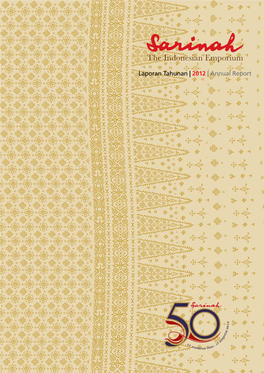 Laporan Tahunan | 2012 | Annual Report Penjelasan Tema | THEME EXPLANATION