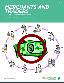 MERCHANTS and TRADERS a Supply and Demand Game