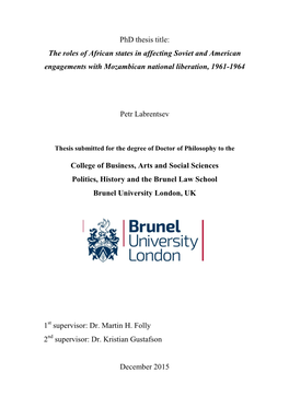 Phd Thesis Title: the Roles of African States in Affecting Soviet and American Engagements with Mozambican National Liberation, 1961-1964
