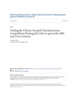 Societal Clitoridectomies Created from Pushing (For) the G-Spot in the 20Th and 21St Centuries Giannina Ong Santa Clara University, Gong@Scu.Edu