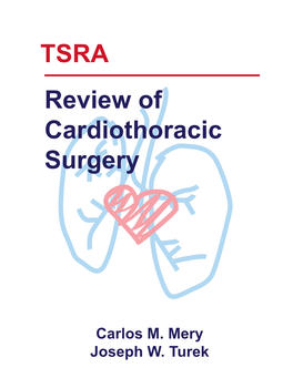 Review of Cardiothoracic Surgery